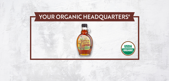 For the Love of Organics: Maple Syrup