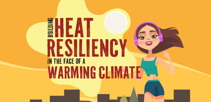 Building Heat Resiliency in the Face of a Warming Climate