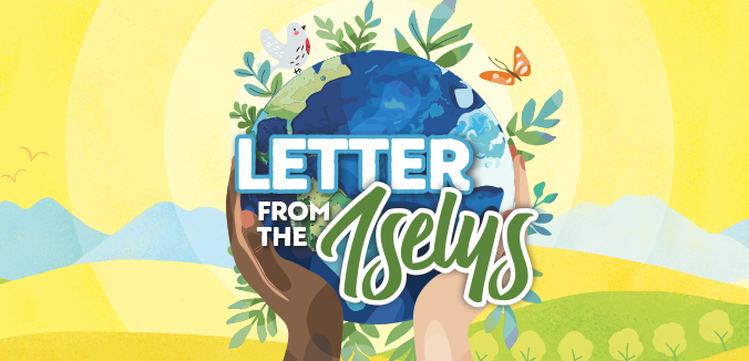 Letter From the Iselys - April 2025